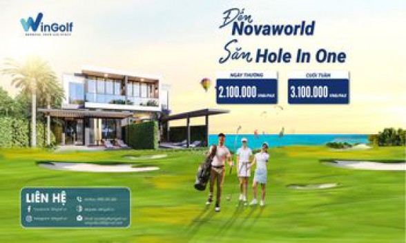  TỚI NOVAWORLD - SĂN HOLE IN ONE