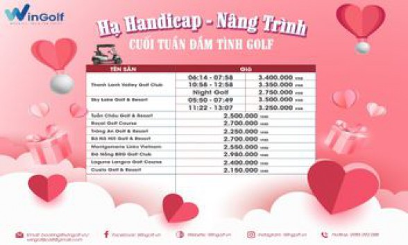  HẠ HANDICAP, NÂNG TRÌNH - CUỐI TUẦN ĐẮM TÌNH GOLF