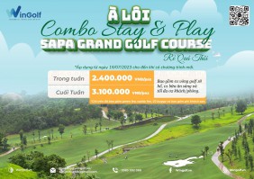  Combo Stay And Play Tại Sapa Grand Golf Course Rẻ Quá Thôi